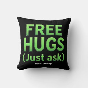 Coussin Funky Free Hugs Posez-Vous Simplement À La Famille