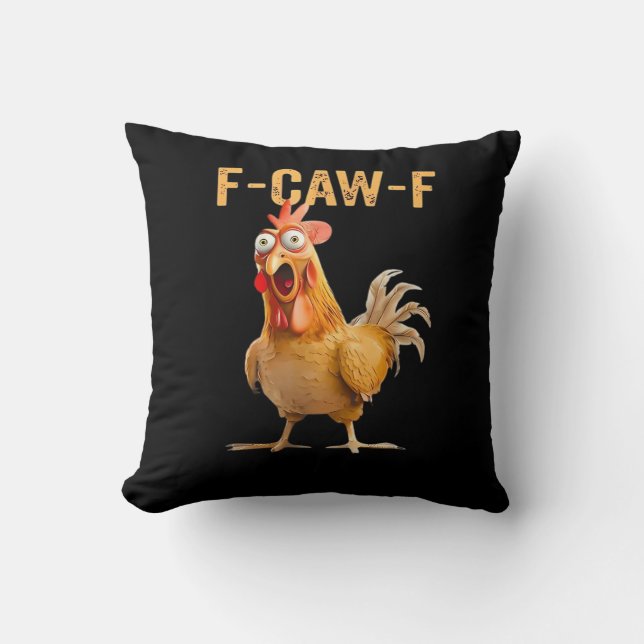Coussin Funny Chicken Humor F-Caw-F  (Recto)