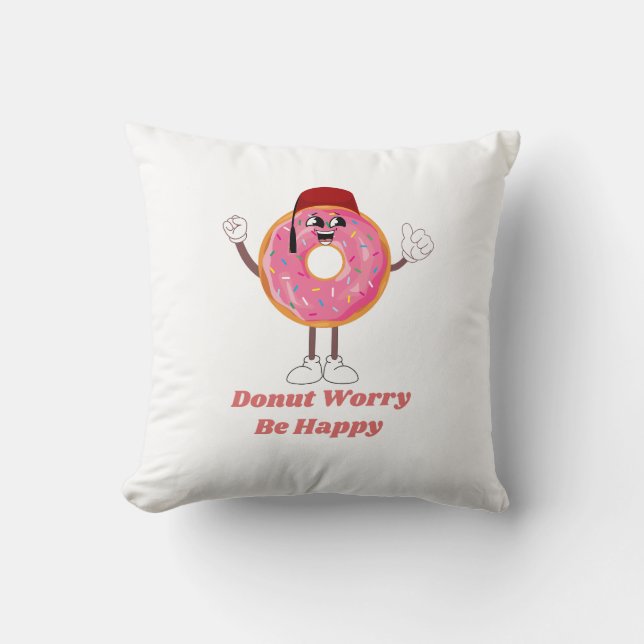 Coussin Funny Donut T-Shirt – Donut Worry Be Happy Gift (Recto)