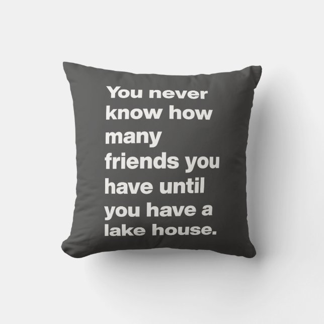 Coussin Funny Lake House Friends Citation Typographie noir (Recto)