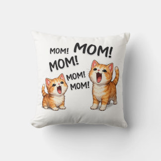 Coussin Funny MOM! MOM! MOM Orange Tabby Kittens 