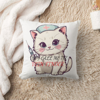 Coussin Funny Nurse Cat The Vein Finder Personalized