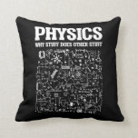 Coussin Funny Physicists Professeur de physique Sciences<br><div class="desc">Funny Nerdy Science Surprise pour un étudiant,  chimiste,  physicien,  enseignant,  scientifique ou pharmacien. Cadeau idéal pour tous les scientifiques qui aiment expérimenter ou faire une expérience en laboratoire ou en laboratoire.</div>