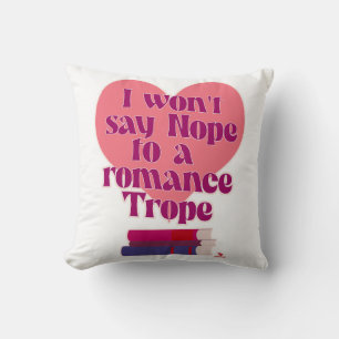 Coussin Funny Romance Trope Reader Love Motto