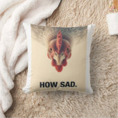 Coussin Funny Sarcastic Chicken How Sad Upside Down Meme A (Couverture)