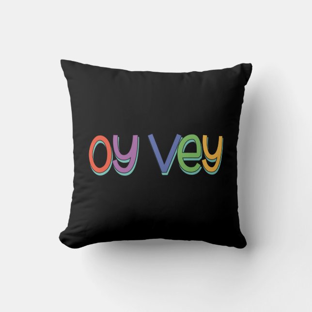 Coussin Funny Yiddish Phrase - Oy Vey, cadeau de vacances  (Recto)