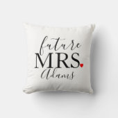 Coussin Futur Mme Mariée, Fiancée, Cadeau de l'enterrement (Recto)