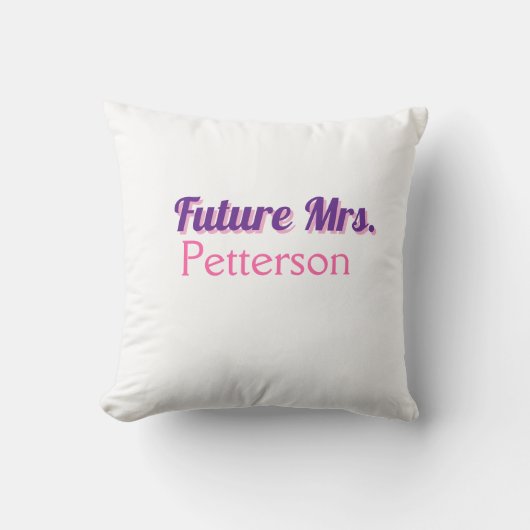 Coussin Future Mme ajouter nommariée mariage enterrement d (Recto)