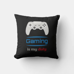 Coussin Gaming Is My Duty Gamer Controller