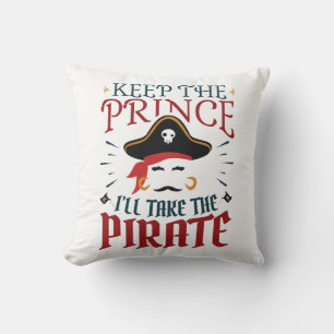 Coussin Garde le Prince, je prendrai le pirate
