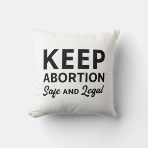 Coussin Garder l'avortement sûr et légal