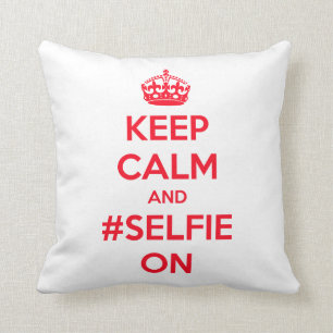 Coussin Gardez le calme et le #selfie dessus