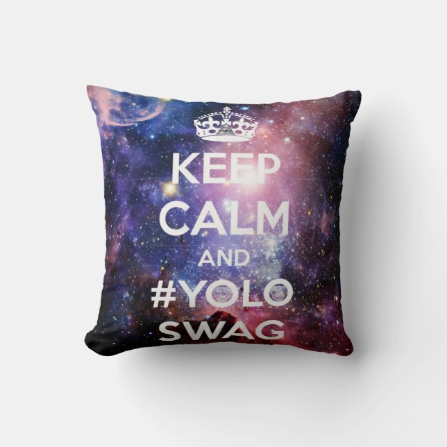 Coussin Gardez le calme et le #yoloswag (Recto)