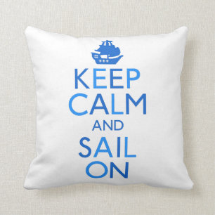 Coussin Gardez le calme et naviguez dessus