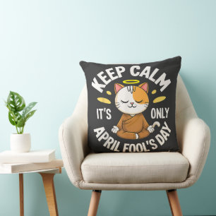 Coussin Gardez votre calme, c'est juste le poisson d'avril