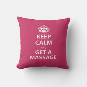 Coussin Gardez votre calme et faites-vous masser