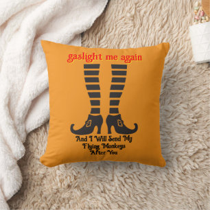 Coussin Gaslight Me Again Je vais envoyer mes singes volan