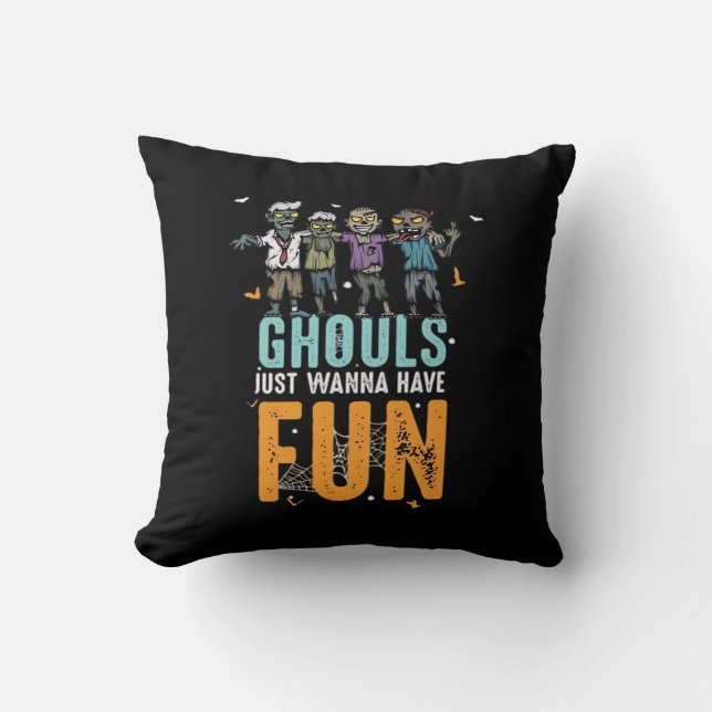 Coussin Ghouls veut juste s'amuser amusant Zombies amusant (Recto)