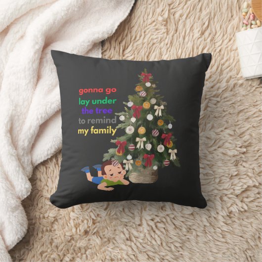 Coussin Gonna Go Lay Under The Tree to Remind My Family (Couverture)