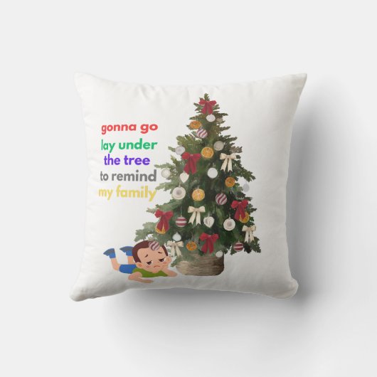 Coussin Gonna Go Lay Under The Tree to Remind My Family (Verso)