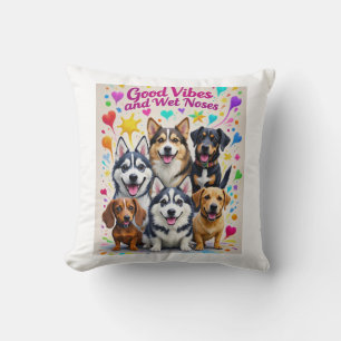 Coussin Good Vibes et nez mouillé Jouer des doodles