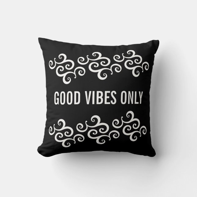 Coussin Good Vibes Only (Recto)