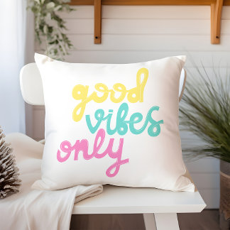 Coussin Good Vibes uniquement | Positivité Super coloré