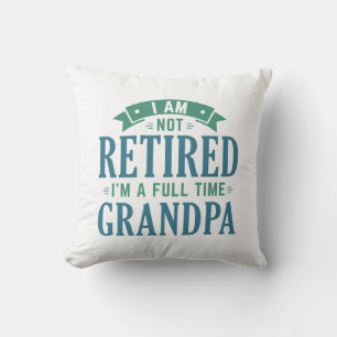 Coussin Grand-père à temps plein retraité