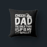 Coussin Grandfather Quotes | Cheer Dad The Only Thing<br><div class="desc">Grandfather Quotes | Cheer Dad The Only Thing</div>