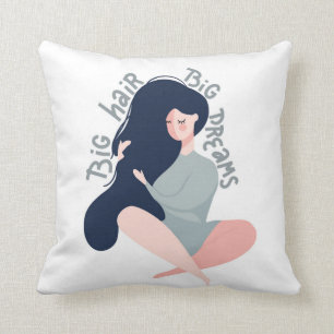 Coussin Grands rêves de grands cheveux