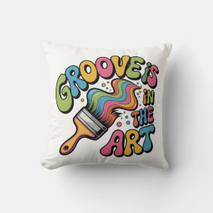 Coussin Groove Is in the Art - Rétro des années 60