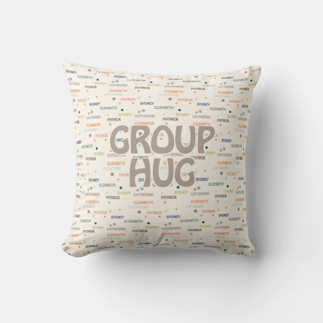 Coussin Groupe Hug Plusieurs 3-4 Noms Obtenir Bonne Sympat (Recto)