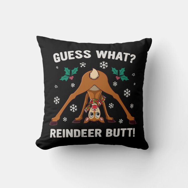 Coussin Guess What Reindeer Butt Christmas Joke (Recto)