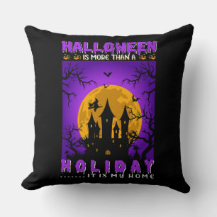Coussin Halloween Est Plus Qu'Un Vacances, C'Est Ma Maison