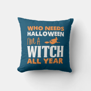 Coussin Halloween Je Suis Une Sorcière Toute L'Année Anniv