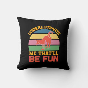 Coussin Halloween Underestimate Me That
