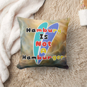 Coussin Hambourg n'est pas un hamburger