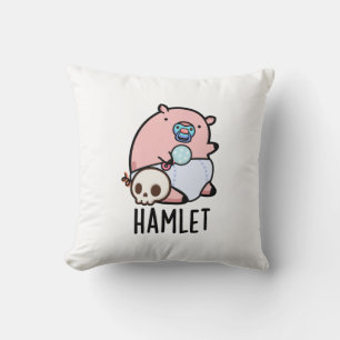 Coussin Hamlet Funny Shakepear Baby Pig Pun