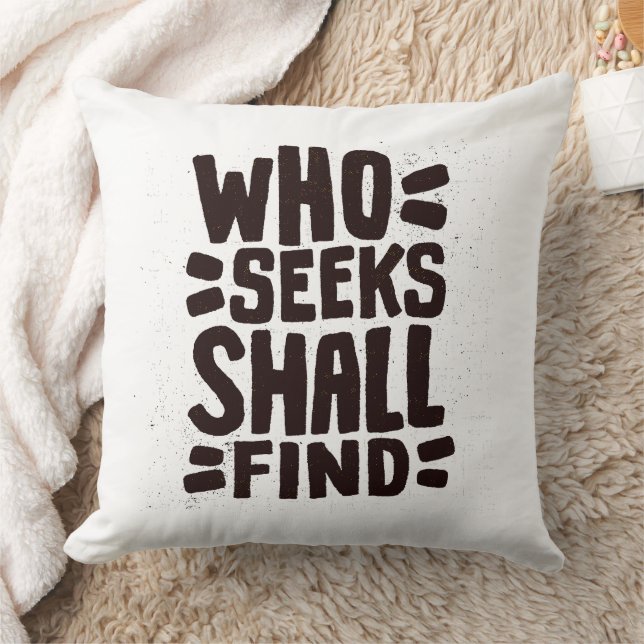 Coussin Hand Drawn Words phrase Who Seeks Shall Find (Couverture)