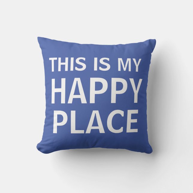 Coussin Happy Place Cushion (Recto)