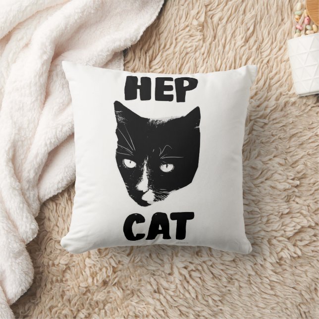 Coussin Hep Cat Fun Tuxedo Cat Photo Slogan Art (Couverture)