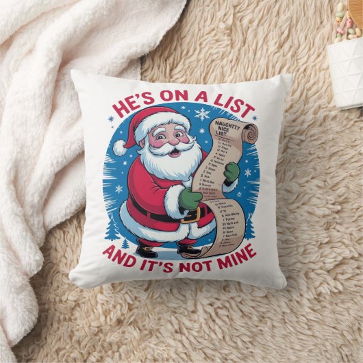 Coussin He's On A List and It's Not Mine (Couverture)