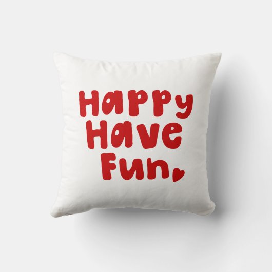 Coussin Heureux de s'amuser (Verso)