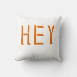 Coussin Hey Citer Dire Slogan Typographie