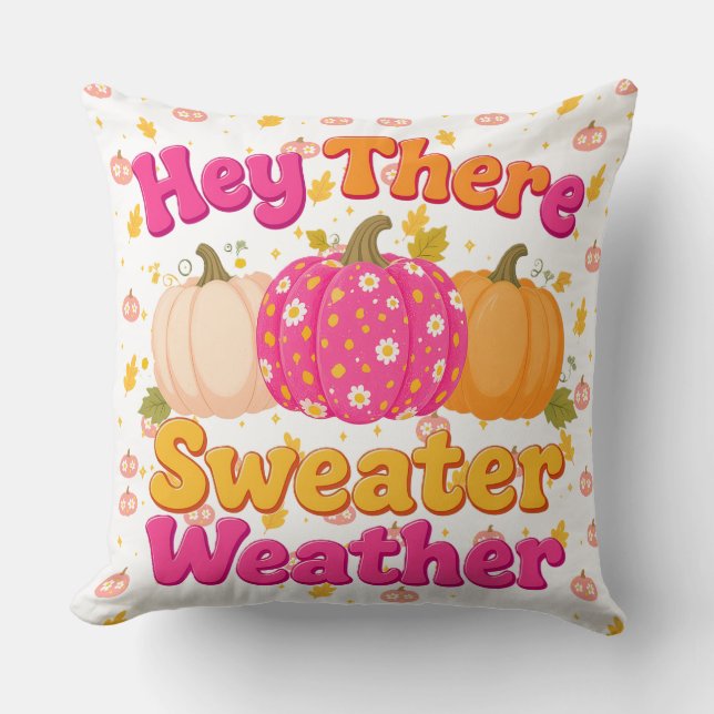 Coussin Hey There Sweather Cosy Citrouille Automne (Recto)