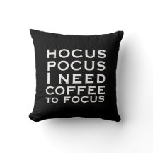 Hocus POCUS J'ai besoin de CAFÉ pour me concentrer