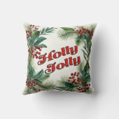 Coussin "Holly Jolly" Script décoratif de Noël & Holly (Verso)