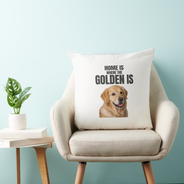 Coussin Home Is Where the Golden Is Throw Pillow (Chaise)