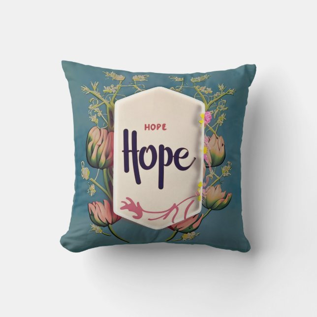 Coussin Hope fleurit - Typographie florale élégante  (Recto)