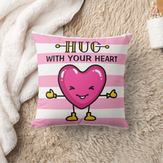 Coussin Hug With Your Heart Throw Pillows (Couverture)